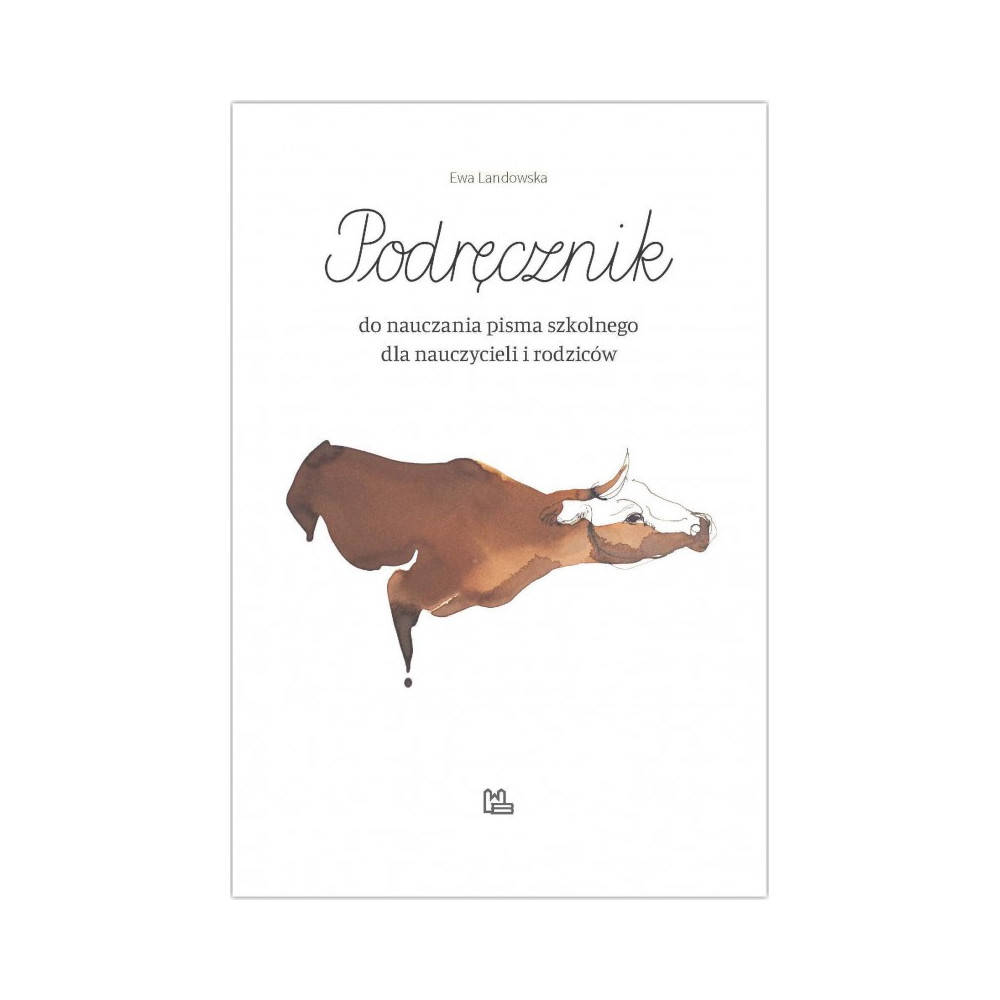 Podręcznik do nauki pisania i czytania - Ewa Landowska
