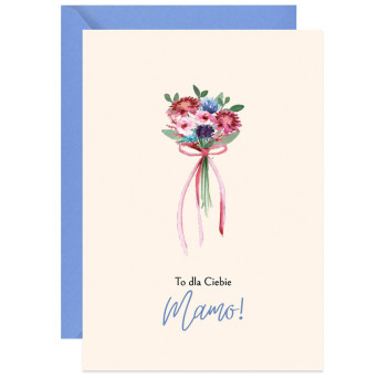 Greeting card A6 - Paperwords - To dla Ciebie mamo