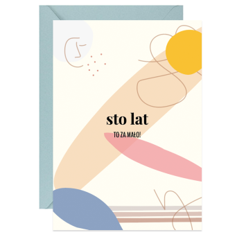Greeting card A6 - Paperwords - Sto lat to za mało