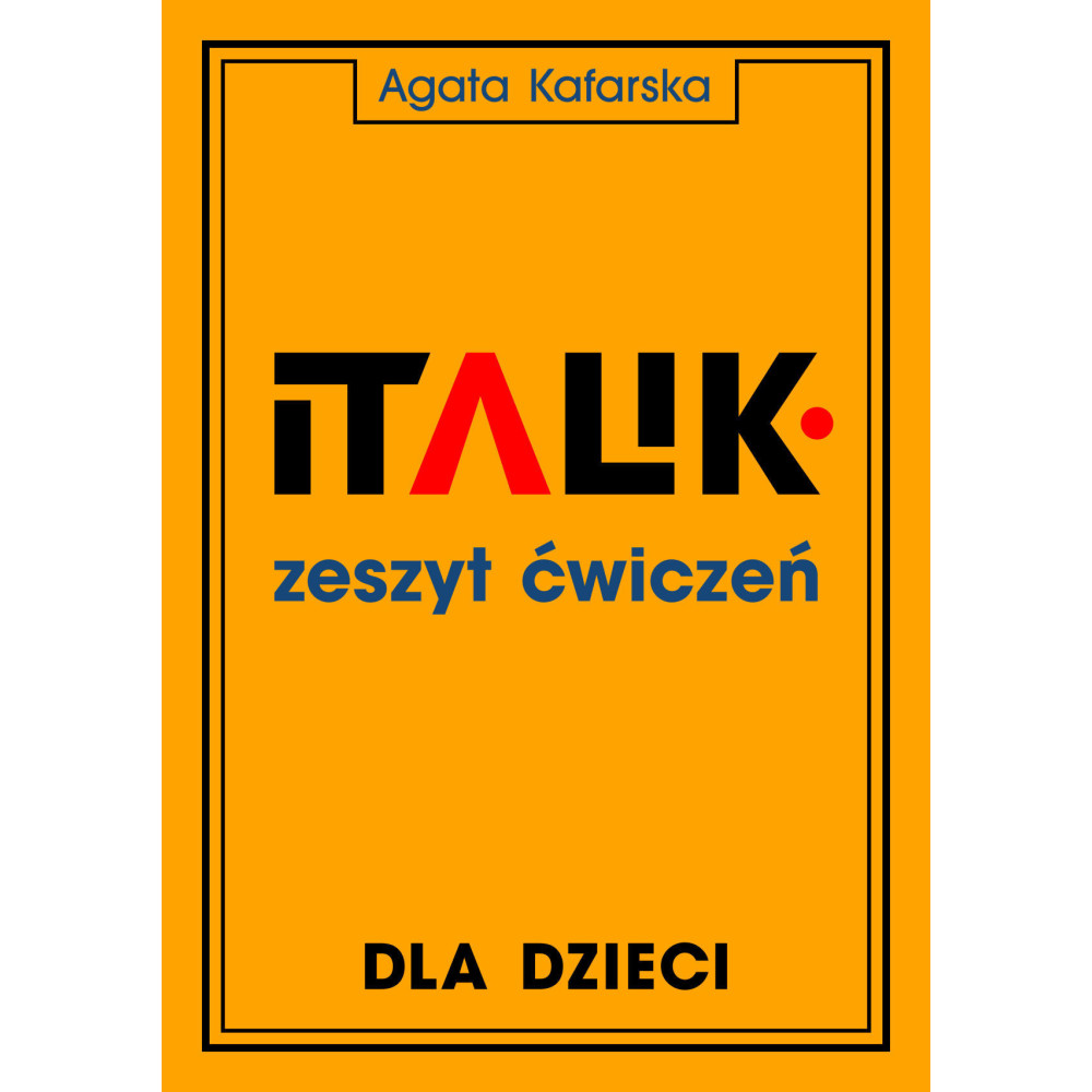 Zeszyt ćwiczeń do kaligrafii dla dzieci - Agata Kafarska - Italik