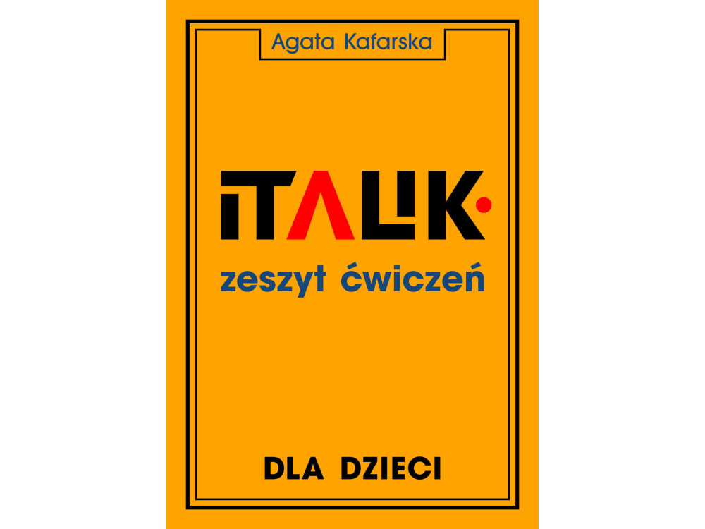 Zeszyt ćwiczeń do kaligrafii dla dzieci - Agata Kafarska - Italik