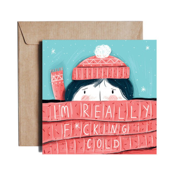 Greeting card - Pieskot - I'm Really F*cking Cold, 14,5 x 14,5 cm