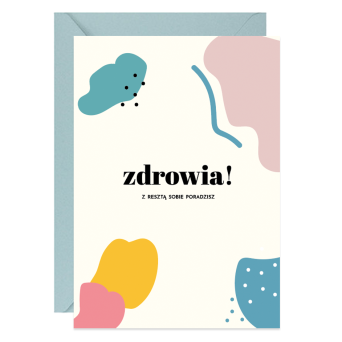 Greeting card A6 - Paperwords - Zdrowia! Z resztą sobie poradzisz