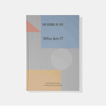 Who Am I? Workbook - The School of Life - 160 pages