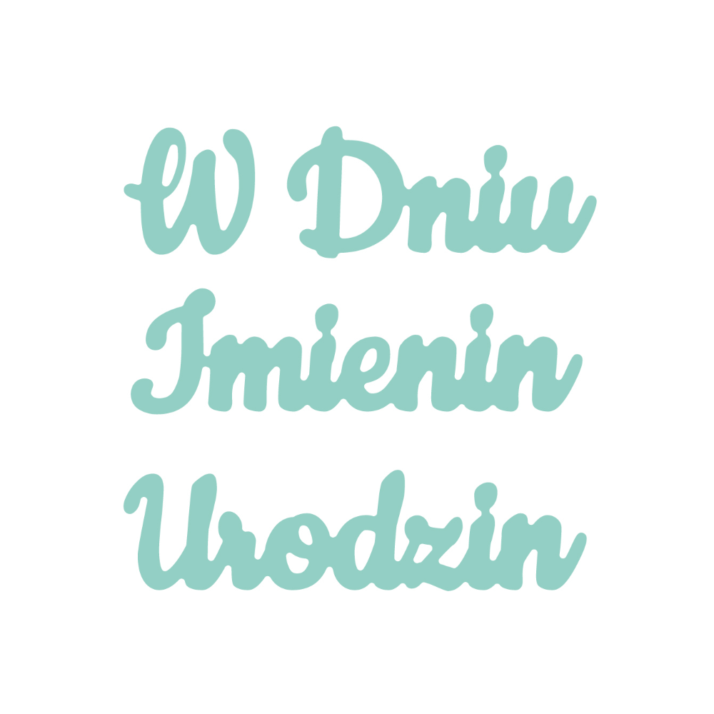 Set of cutting dies - W Dniu Imienin Urodzin, 4 pcs.
