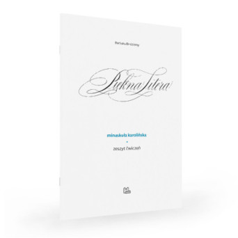 Ćwiczenia do kaligrafii - Ewa Landowska - Piękna Litera. Carolinian minuscule